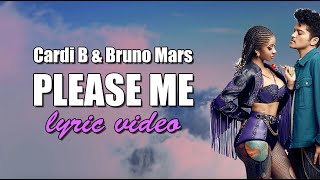 Cardi B amp Bruno Mars  Please Me Lyrics [upl. by Ydal388]