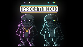 Harder Time Duo  Too EZ [upl. by Horowitz]