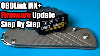 OBDLink MX Firmware Update Step By Step [upl. by Ahsieit]