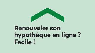 Renouvellement hypothécaire en ligne [upl. by Templia]