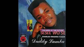 Daddy Lumba  Anidaso Woho Ma Obiara Audio Slide [upl. by Carlota]