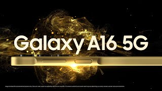 It’s time to GoAwesome with the allnew GalaxyA16 5G  Samsung [upl. by Aettam]