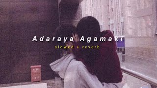 Adaraya Agamaki  ආදරය ආගමකි  slowed  reverb [upl. by Darmit]