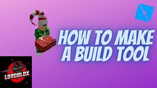 How to make a Build Tool Roblox Studio [upl. by Nuawaj]