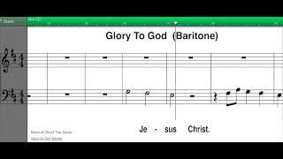 Glory To God Baritone Mass Of Christ The Savior Dan Schutte [upl. by Ettenot]