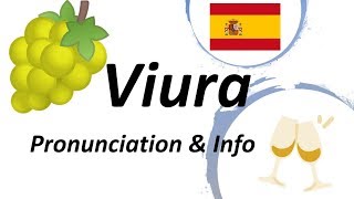 Viura Spanish Wine Information  Pronunciation  Synonyms [upl. by Dnamron]