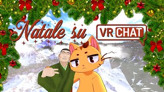 GampK Natale su VRChat [upl. by Ynnavoeg]