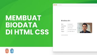 Membuat Biodata di HTML dan CSS  V04 [upl. by Fullerton]