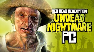 PC Red Dead Redemption UNDEAD NIGHTMARE Full Game [upl. by Prospero]