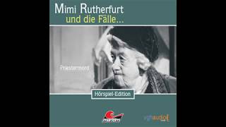 Mimi Rutherfurt  Folge 07 Priestermord Komplettes Hörspiel [upl. by Witte]