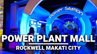 POWER PLANT MALL Walk Tour 2022  Rockwell Makati City Metro Manila Philippines  4k [upl. by Einnaf206]