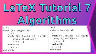 LaTeX Tutorial 7 – Algorithms [upl. by Suedaht615]