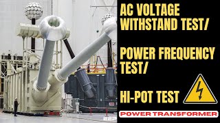 Transformer AC Voltage Withstand Test Power Frequency Test HiPOT Test of Power Transformer [upl. by Donadee]