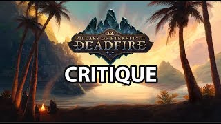 Pillars of Eternity 2 Deadfire Critique [upl. by Trebma638]