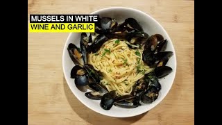 Mussels with White Wine and Garlic [upl. by Anua]