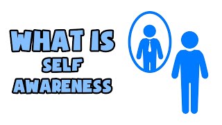 What is SelfAwareness  Explained in 2 min [upl. by Poirer866]