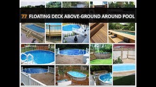 77 Perfect Floating Deck AboveGround Around Pool Design Ideas  DecoNatic [upl. by Suki]