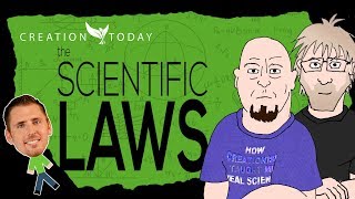 The Laws of Science feat Tony Reed  Creation Today Claims [upl. by Euell556]