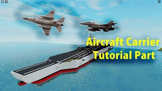 Aircraft Carrier Tutorial Part 2  Roblox Plane Crazy [upl. by Siletotsira]