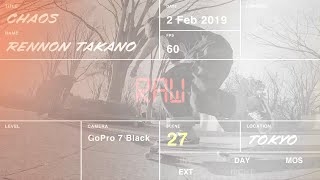 RENNON TAKANO  RAW Skatefootage【027】 [upl. by Worl]