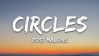 Post Malone  Circles Lyrics [upl. by Viridissa]