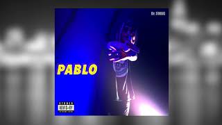 Dr SWAG  PABLO [upl. by Anicul]