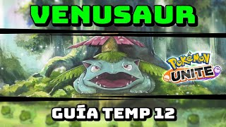 Venusaur Hibrído 🍀 Mejores objetos medallas y Movimientos TEMP 12  Pokémon Unite [upl. by Hpesoj]