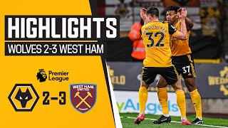 The Hammers come out on top  Wolves 23 West Ham  Highlights [upl. by Cristiano883]