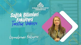 İstanbul Medeniyet Üniversitesi Sağlık Bilimleri Fakültesi Tanıtım Filmi [upl. by Rebane633]