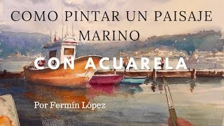 Cómo Pintar con Acuarela Una Marina [upl. by Neirbo]