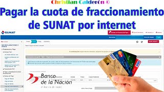 Pagar la cuota de fraccionamiento de SUNAT por internet [upl. by Nilyad498]