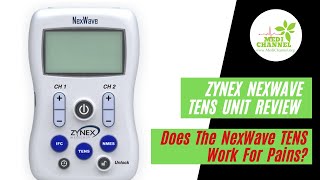 Zynex NexWave TENS Unit Review – Does The NexWave TENS Work For Pains [upl. by Tyoh940]