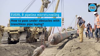 EUGAL amp pipeline microtunneling How to pass under obstacles with trenchless pipe laying [upl. by Pitarys]