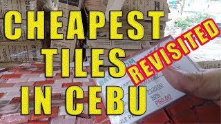 Cheapest Tile Prices In Cebu REVISITED [upl. by Camile]