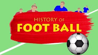 The History of Football [upl. by Medarda]