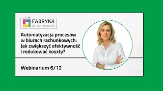 Automatyzacja procesów w biurach rachunkowych Jak zwiększyć efektywność i redukować koszty [upl. by Verile38]