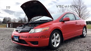 A Quick Introduction to VTEC  IVTEC vs VTEC  How to quotUsequot VTEC [upl. by Nyrraf]