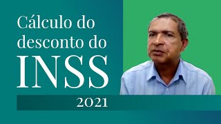 Cálculo do desconto do INSS  Base 2021 [upl. by Taka52]