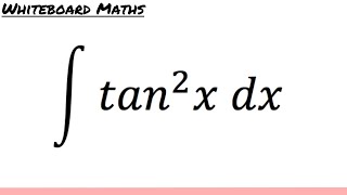 Integral of tan2 x [upl. by Ziguard]