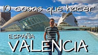 Qué hacer en Valencia España – 10 cosas que ver en Valencia en 2 días [upl. by Ahpla12]