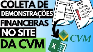 TUTORIAL DE COLETA DE DEMONSTRAÇÕES FINANCEIRAS CONTÁBEIS NA CVM  ENVIO EXCEL ATUALIZADO 2022 [upl. by Messere521]