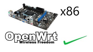 OpenWrt  Install on x86 Router  Linux PC Firewall [upl. by Bashee]