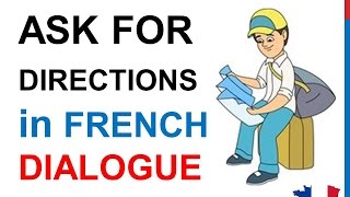 French Lesson 68  Asking for directions  Formal Dialogue Conversation  English subtitles [upl. by Epotimet7]