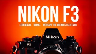 Nikon F3 Perhaps the greatest SLR ever [upl. by Neit]