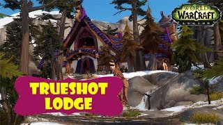 Trueshot Lodge how to get there  A WoW quick guide [upl. by Milo]