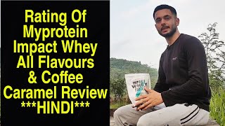 Myprotein Impact Whey Best Flavours List And Coffee Caramel Flavour Review [upl. by Ebbie]