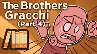 The Brothers Gracchi  Enter Gaius  Extra History  Part 4 [upl. by Mohl174]