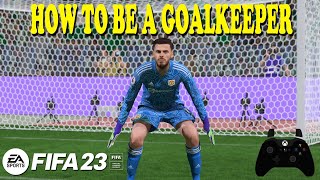 FIFA 23  GOALKEEPER TUTORIAL [upl. by Erkan255]