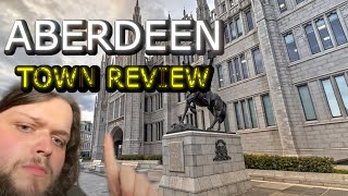 TOWN REVIEW  Aberdeen  Scotland [upl. by Aneerak]