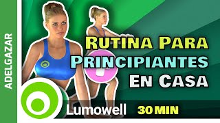 Rutina Para Principiantes En Casa  30 minutos [upl. by Notla]